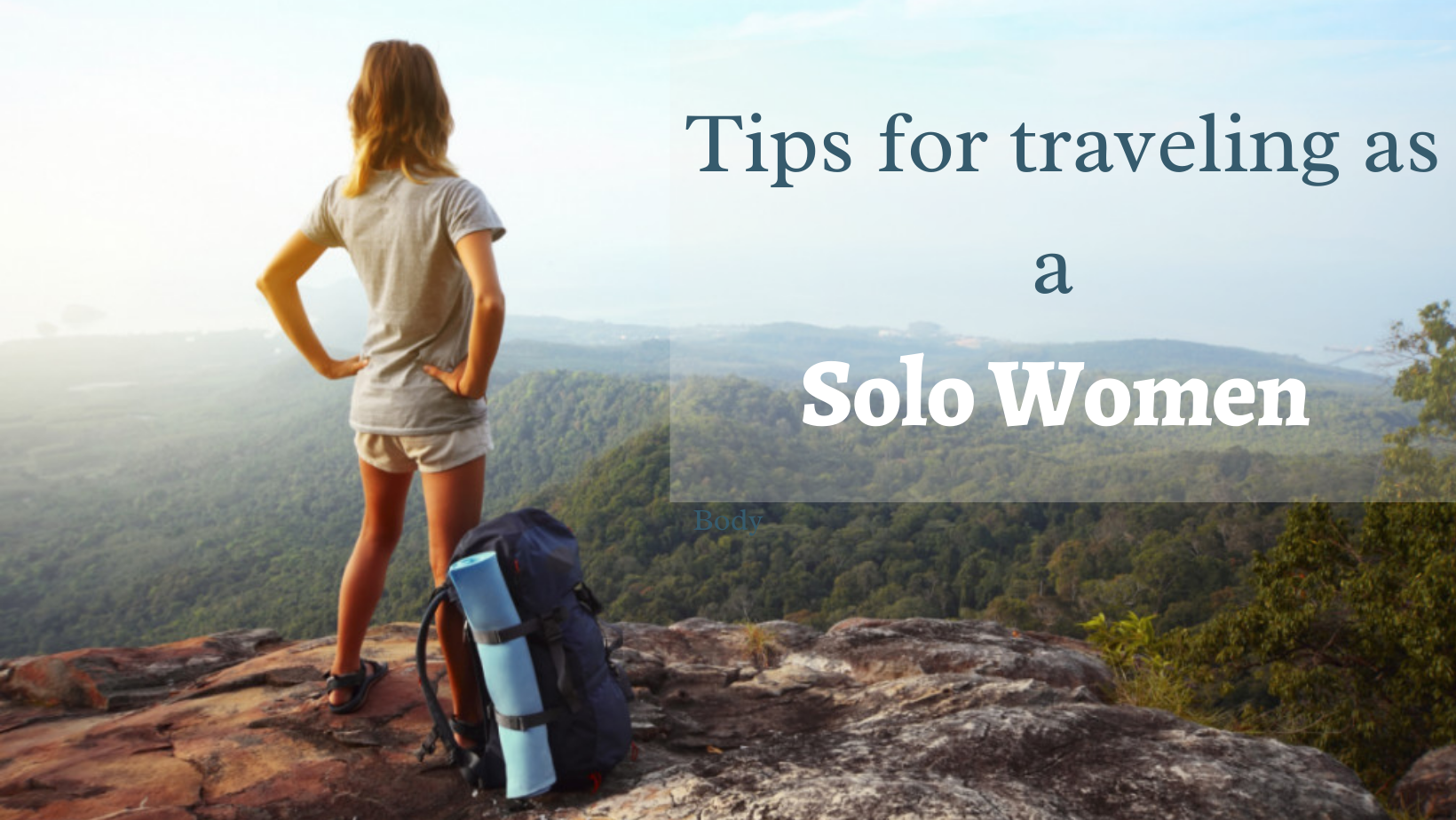 Solo Female Travel: What to Keep in Mind